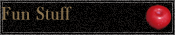 Fun Stuff