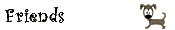 Friends