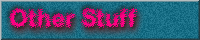 Other Stuff