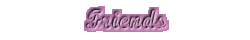 Friends