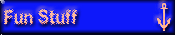 Fun Stuff