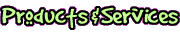 Products & Services