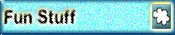 Fun Stuff