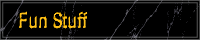 Fun Stuff