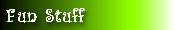 Fun