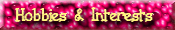 Interests & Hobbies