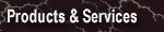 Products & Services