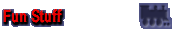 Fun Stuff
