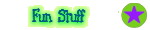 Fun Stuff