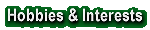 Interests & Hobbies