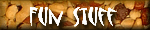 Fun Stuff