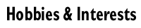 Interests & Hobbies