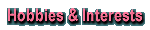 Interests & Hobbies