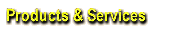 Products & Services