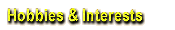 Interests & Hobbies