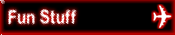 Fun Stuff