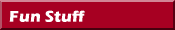 Fun Stuff
