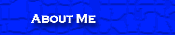 About Me