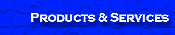 Products & Services