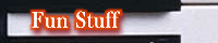 Fun Stuff