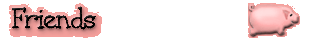 Friends