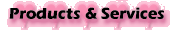 Products & Services