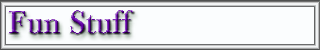 Fun