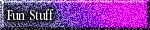 Fun Stuff