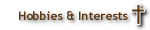 Interests & Hobbies