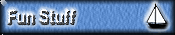 Fun Stuff
