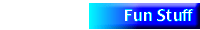 Fun Stuff