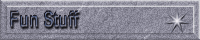 Fun Stuff