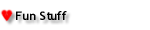 Fun Stuff