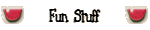 Fun