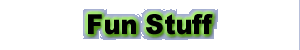 Fun